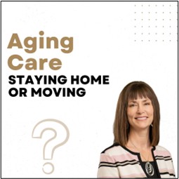 The Home You Love vs. the Care You May Need: A Financial Look at Aging Options