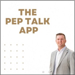 The Pep Talk App: A Small Daily Habit That Makes a Big Difference